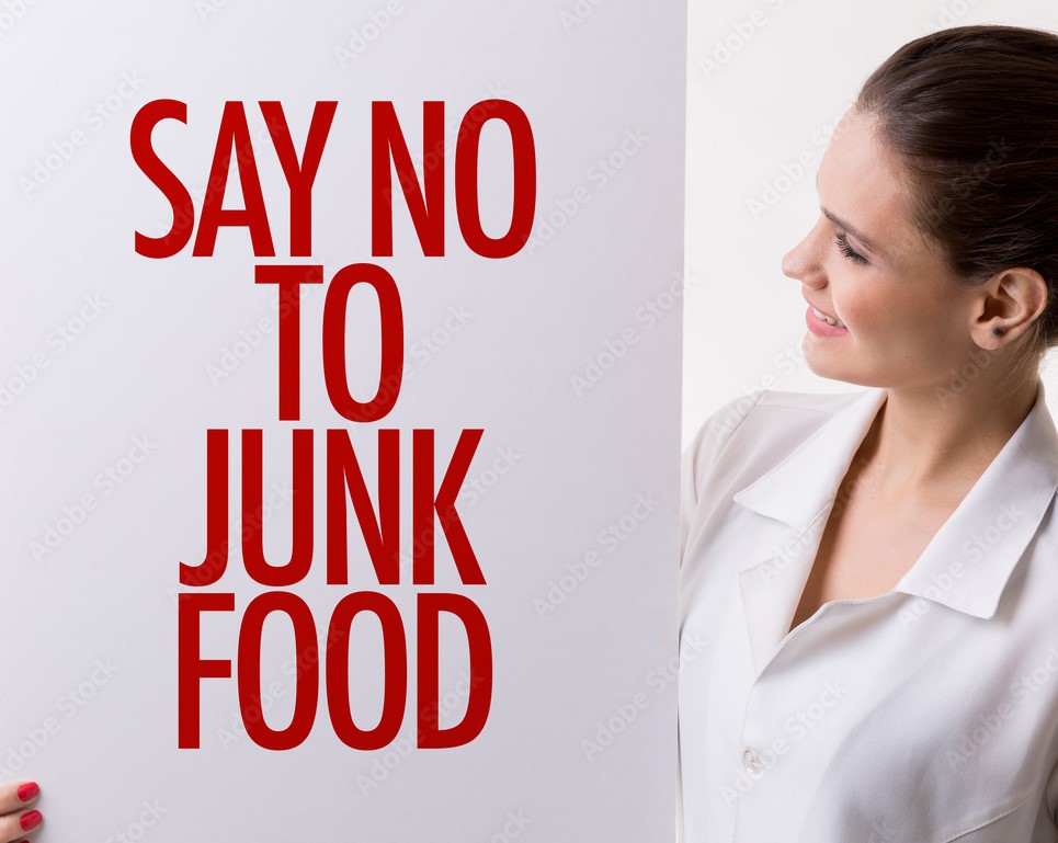 Avoid junk foods